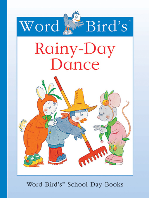 Title details for Word Bird's Rainy-Day Dance by Jane Belk Moncure - Available